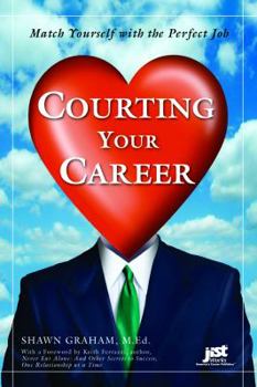 Paperback Courting Your Career: Match Yourself with the Perfect Job Book