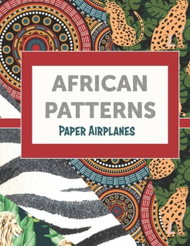 African Patterns: Paper Airplanes
