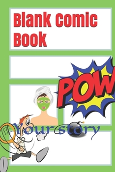 Paperback Blank Comic Book: Your story Book