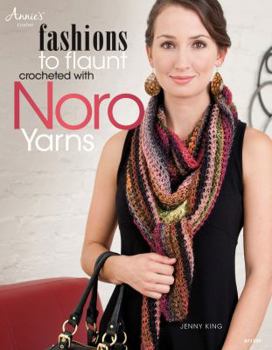 Paperback Fashions to Flaunt Crocheted with Noro Yarns Book