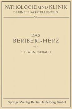 Paperback Das Beriberi-Herz: Morphologie - Klinik - Pathogenese [German] Book
