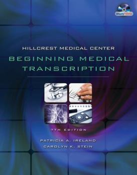 Paperback Hillcrest Medical Center: Beginning Medical Transcription [With CDROM] Book