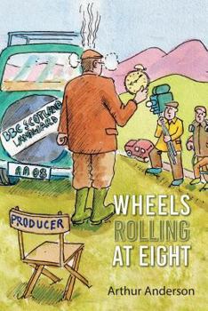 Paperback Wheels Rolling at Eight Book