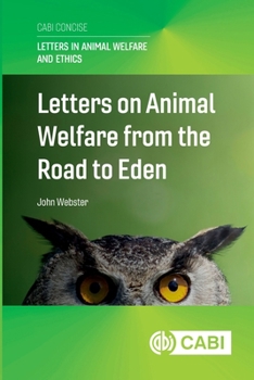 Paperback Letters on Animal Welfare from the Road to Eden Book