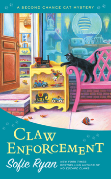 Claw Enforcement - Book #7 of the Second Chance Cat Mystery