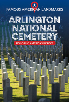 Paperback Arlington National Cemetery: Honoring America's Heroes Book