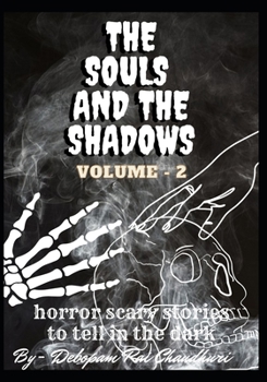 Paperback The Souls And The Shadows - Volume -2: Horror scary stories to tell in the dark Book