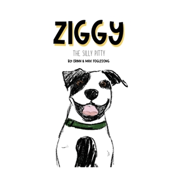 Paperback Ziggy the Silly Pitty Book