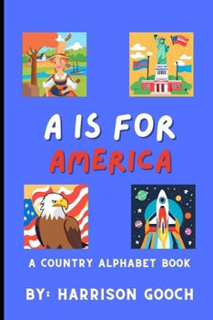 Paperback A is for America: A Country Alphabet Book
