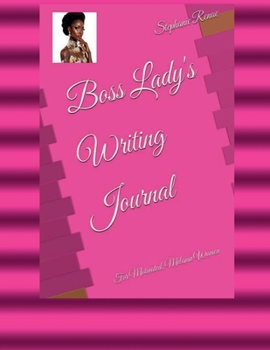 Paperback Boss Lady's Writing Journal: For Motivated, Melanin Women Book