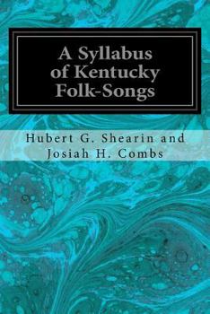 Paperback A Syllabus of Kentucky Folk-Songs Book