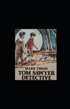 Paperback Tom Sawyer Detective Illustrated Book