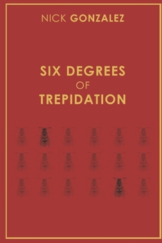 Paperback Six Degrees of Trepidation Book