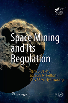 Paperback Space Mining and Its Regulation Book