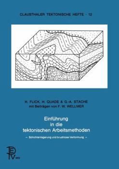 Paperback Einführung in Die Tektonischen Arbeitsmethoden: Schichtenlagerung Und Bruchlose Verformung [German] Book