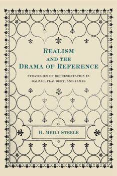 Paperback Realism and the Drama of Reference: Strategies of Representation in Balzac, Flaubert, and James Book