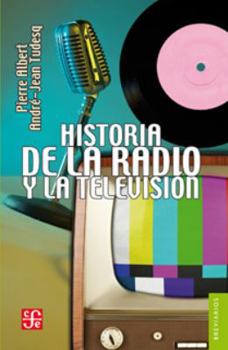 Paperback Historia de La Radio y La Television [Spanish] Book