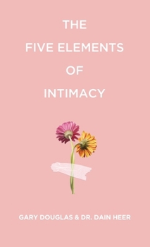 Paperback The Five Elements of Intimacy Book