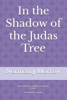 Paperback In the Shadow of the Judas Tree Book