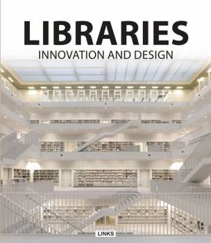 Hardcover Libraries: Innovation and Design Book