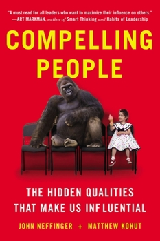 Paperback Compelling People: The Hidden Qualities That Make Us Influential Book