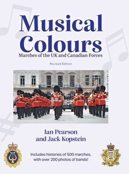 Musical Colours: Marches of the UK and Canadian Forces