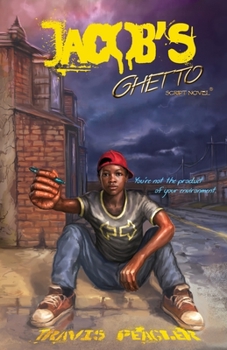 Paperback Jacob's Ghetto: You're not the product of your environment Book