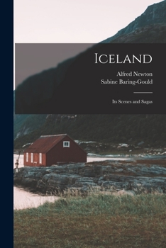 Paperback Iceland: Its Scenes and Sagas Book