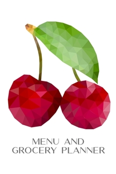 Menu and Grocery Planner: Weekly Food Journal for Meal Prep (Organize My Home)