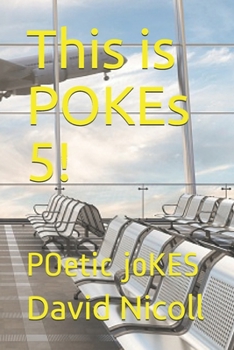 Paperback This is POKEs 5!: POetic joKES Book