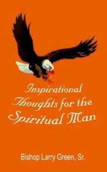 Paperback Inspirational Thoughts for the Spiritual Man Book