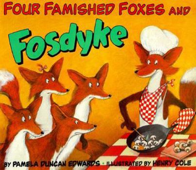 Paperback Four Famished Foxes and Fosdyke Book