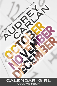 Calendar Girl 4. October, November, December - Book  of the Calendar Girl