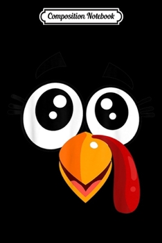 Composition Notebook: Turkey Face Thanksgiving  Journal/Notebook Blank Lined Ruled 6x9 100 Pages