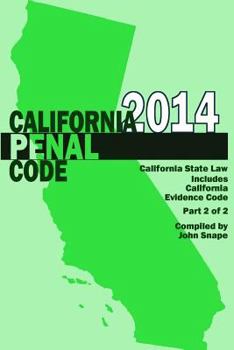 Paperback California Penal Code and Evidence Code 2014 Book 2 of 2 Book