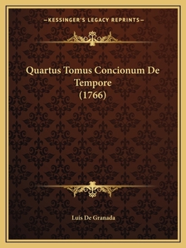 Paperback Quartus Tomus Concionum De Tempore (1766) [Latin] Book