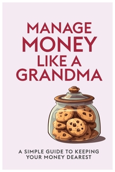 Paperback Manage Money Like Grandma Book