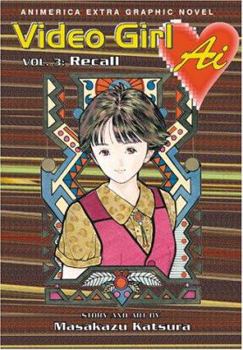 Paperback Video Girl Ai, Vol. 3: Recall Book