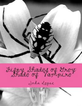 Fifty Shades of Grey: Shade of Vampire: Fifty Shades of Grey: Shade of Vampire-S3