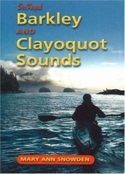 Paperback Sea Kayak Barkley & Clayoquot Sounds Book
