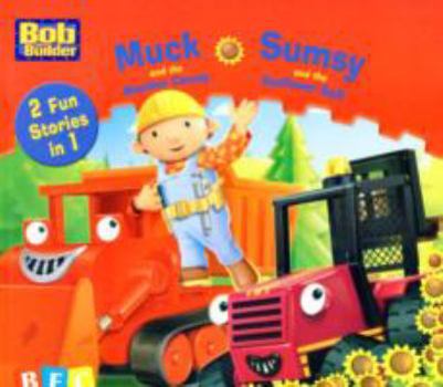 Paperback Muck & the Machine Convoy/Sumsy & the Su (Bob the Builder 2 in 1) Book
