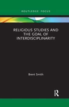 Paperback Religious Studies and the Goal of Interdisciplinarity Book