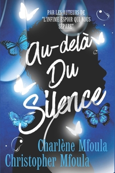 Paperback Au-delà du silence [French] Book