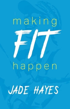 Paperback Making Fit Happen: Supporting Student-Athletes On and Off the Court Book