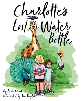 Paperback Charlotte's Lost Water Bottle Book