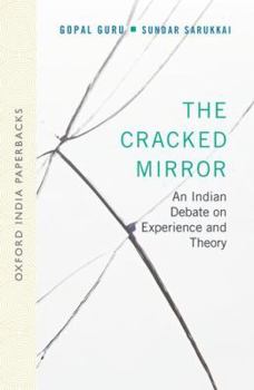Paperback The Cracked Mirror: An Indian Debate on Experience and Theory Book