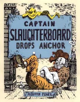 Hardcover Captain Slaughterboard Drops Anchor Book
