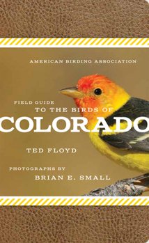 Paperback American Birding Association Field Guide to the Birds of Colorado Book