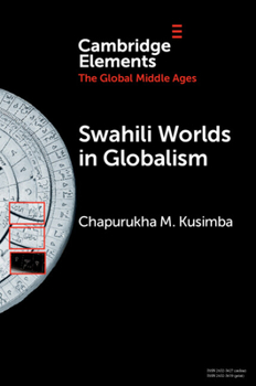 Paperback Swahili Worlds in Globalism Book