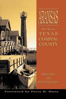 Paperback Aransas: Life of a Texas Coastal County Book